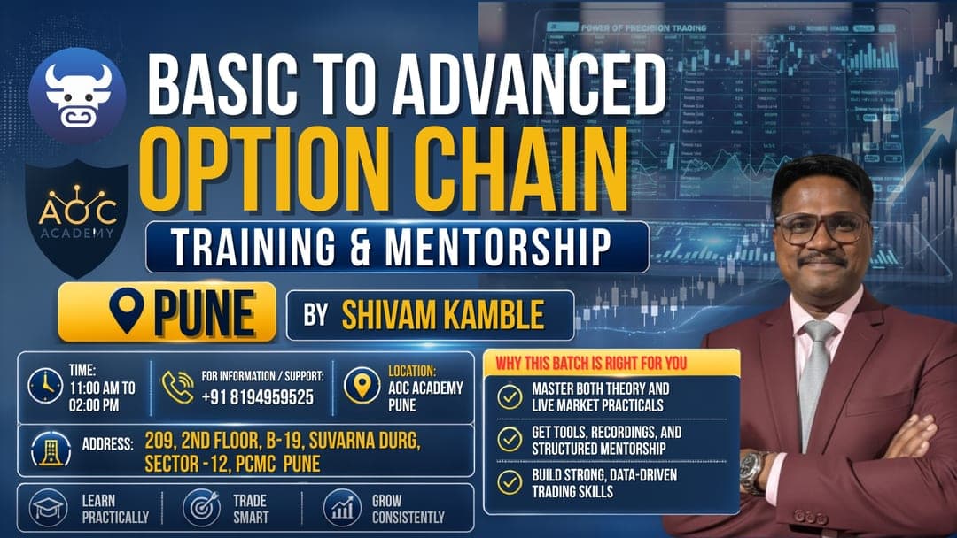 August 2026 | PUNE | BY SHIVAM KAMBLE |BASIC TO ADVANCE OPTION CHAIN TRAINING & MENTORSHIP